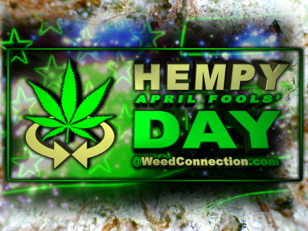 #Hempy #AprilFoolsDay #2016